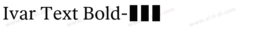 Ivar Text Bold字体转换